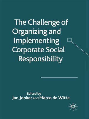 cover image of The Challenge of Organising and Implementing Corporate Social Responsibility